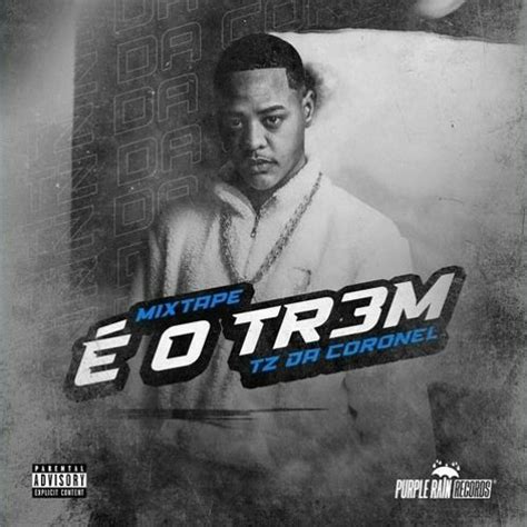 Stream Tz Da Coronel O Trem Lbum Completo Oficial By Dj Gbl De