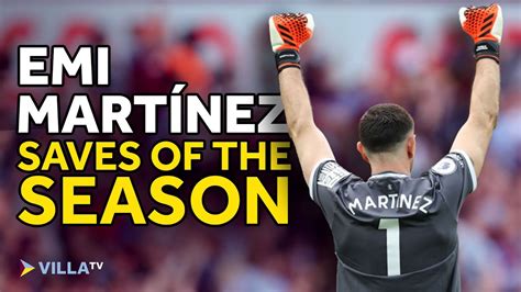 Emiliano Martinez | Best Saves Of The 2022/23 Season