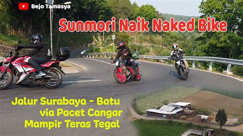 Sunmori Jalur Ekstrem Cangar Pake Motor Naked Bike Ngopi Santuy Di