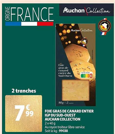 Promo Foie Gras De Canard Entier Igp Du Sud Ouest Auchan Collection