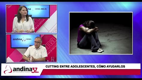 El Cutting Entre Adolescentes Y C Mo Ayudarlos Youtube