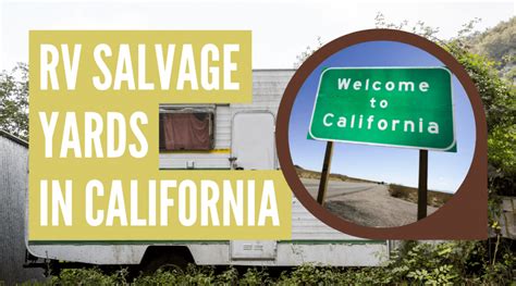 Rv Salvage Yards In California Camper Faqs