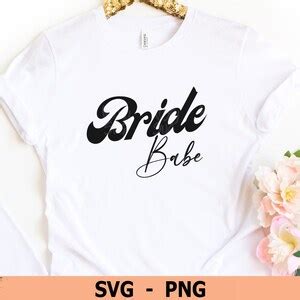 Bride Svg Bach Babe Svg Wedding Tshirt Svg Wedding Party Svg Bride Svg Bridesmaid Svg