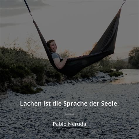 Pablo Neruda Zitate Zitate Zitate Ber Hmter Personen