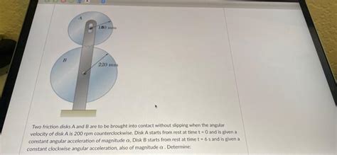 Solved Min Mm Two Friction Disks A And B Are To Be Chegg