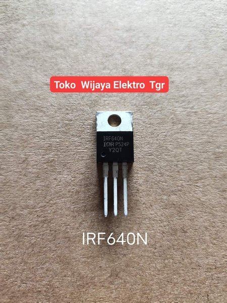 Jual Irf640 Fet Irf640n Mosfet N Channel 18a 200v Di Lapak Wijaya