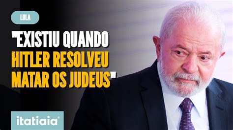 Lula Compara Ofensiva De Israel Em Gaza Massacre De Hitler Contra