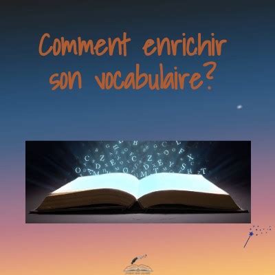 Enrichir Son Vocabulaire