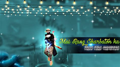 Mai Rang Sharbaton Ka Free Fire Montage Free Fire Song Free Fire