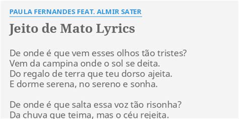 Jeito De Mato Lyrics By Paula Fernandes Feat Almir Sater De Onde