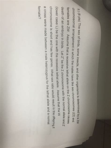 Solved The Sex Of Birds Some Insects And Other Organisms Chegg