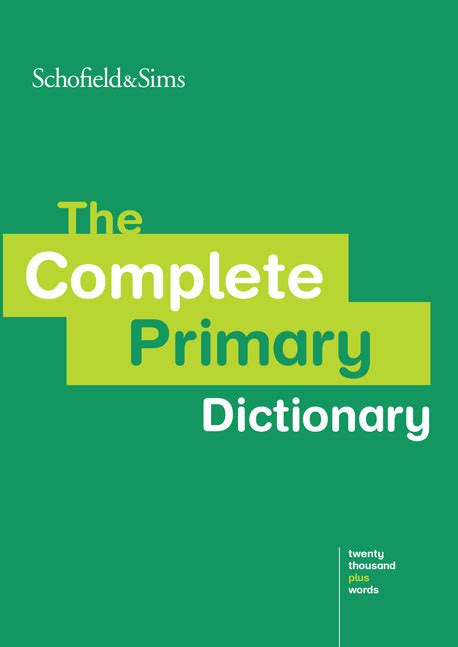 Book Review: The Complete Primary Dictionary – John Dabell