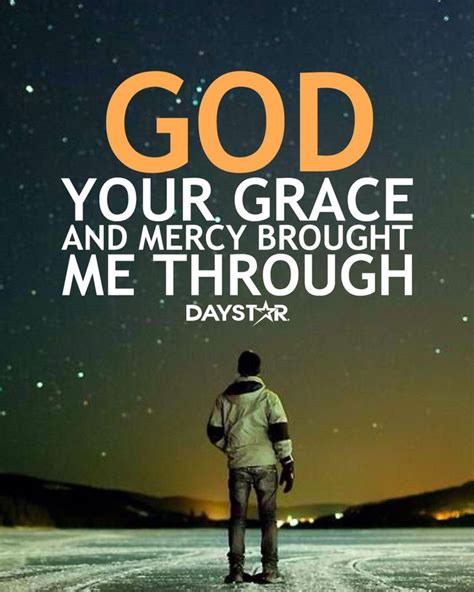 God Your Grace And Mercy Brought Me Through