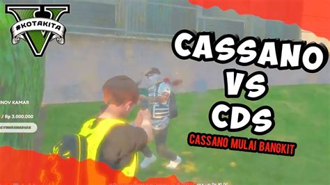 GTA 5 ROLEPLAY CASSANO VS CDS KEMBALI CLASH KALI INI MAFIA