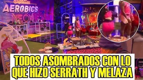 TODOS ASOMBRADOS CON LO QUE HICIERON SERRATH Y MELAZA EN FIESTA LA