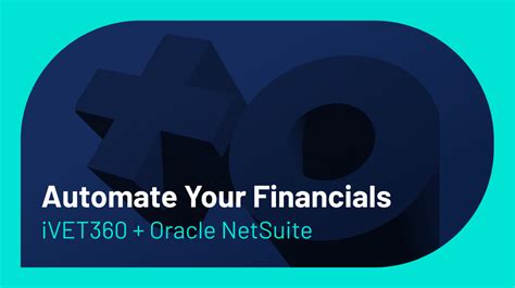 Streamline Accounting With Ivet Oracle Netsuite Integration