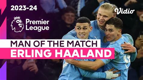 Aksi Man Of The Match Erling Haaland Man City Vs Brentford Premier