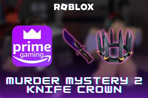 Roblox Prime Gaming Rewards In December 2022 Knife Crown Murder