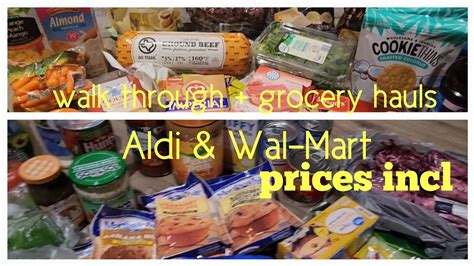 Walk Through Wal Mart And Aldi Grocery Haul 8 4 23 Ditlvlog