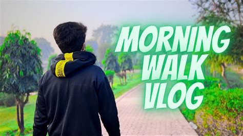 Morning Walk Vlog Walk Exercise Breakfast Morningwalkvlog