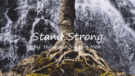 Stand Strong Hylander Singing Men Lyrics Youtube