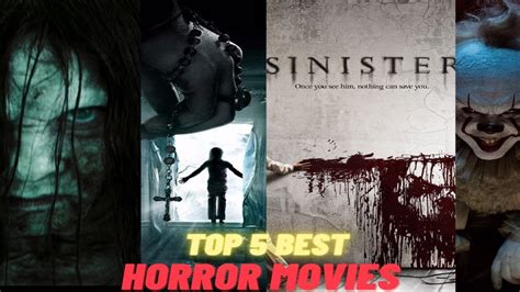 Top 5 Horror Movies Most Scariest Horror Films Best Horror Movies