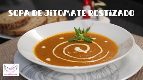 La Mejor Sopa De Jitomate Rostizado YouTube