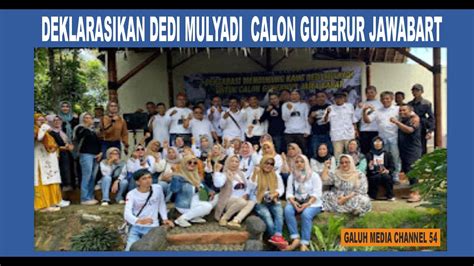 Warga Ciamis Deklarasikan Dedi Mulyadi Calon Gubernur Jabar Youtube