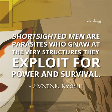 Kyoshi quotes [Swipe] : Avatar_Kyoshi