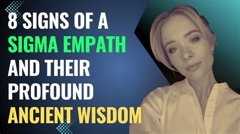 8 Signs Of A Sigma Empath And Their Profound Ancient Wisdom Npd