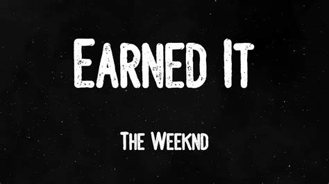 The Weeknd You Earned It Fifty Shades Of Grey Lyrics Youtube