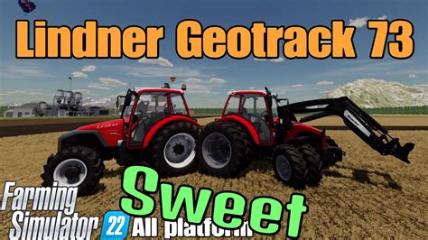 Lindner Geotrack 73 FS22 Mod For All Platforms YouTube