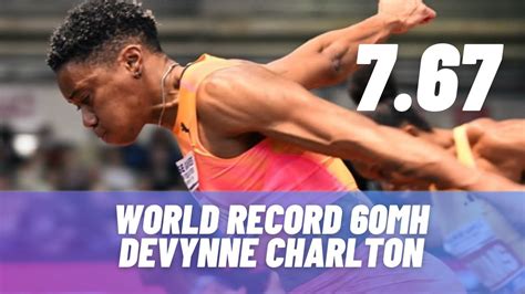 Devynne Charlton Smash 60mh World Record Ackeem Briana Danielle Megan