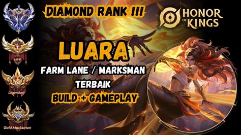 Luara Marksman Terbaik Di Honor Of Kings Buat Push Rank Farm Lane