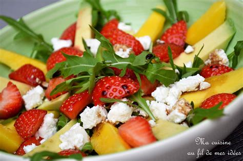 Ma Cuisine Au Fil De Mes Id Es Salade De Mangue Avocat Et Fraises