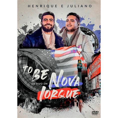 Juliano E Henrique Dvd Completo - DVD Henrique & Juliano - To Be - Ao Vivo Em Nova Iorque (Fan-Made ...