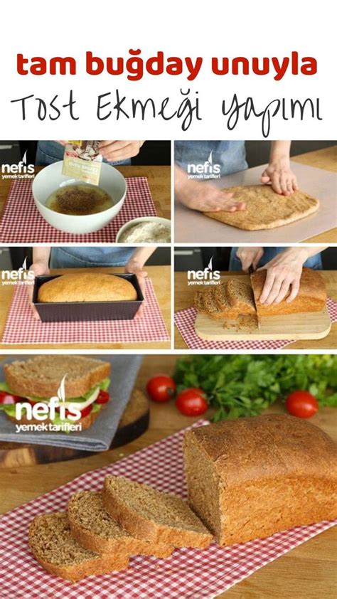 Tam Buğday Unundan Tost Ekmeği Yapımı Nefis Yemek Tarifleri Yemek