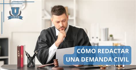 C Mo Redactar Demandas En Derecho Civil Gu A Completa Aprueba Todo