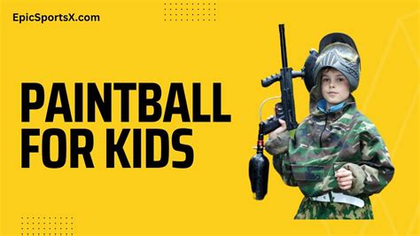 Paintball for Kids