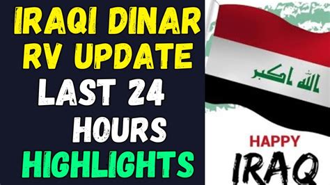 Iraqi Dinar Guru News Highlights Last 24 Hours Iraqi Dinar Nader