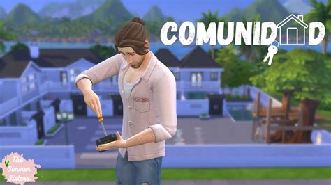 La Esperada Reforma COMUNIDAD Cap 12 Los Sims 4 Se Alquila