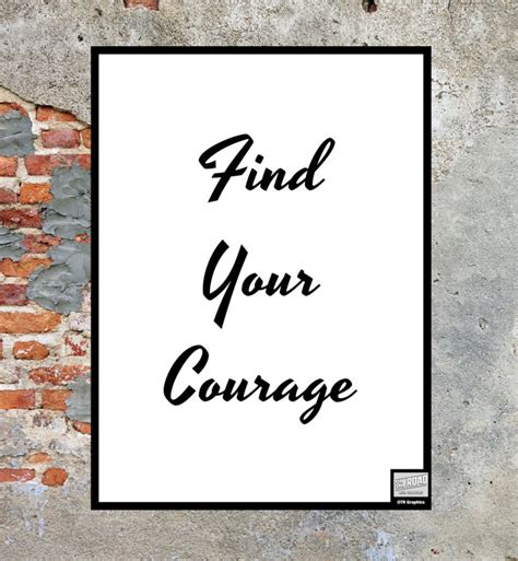 find  courage inspirational message printable digital