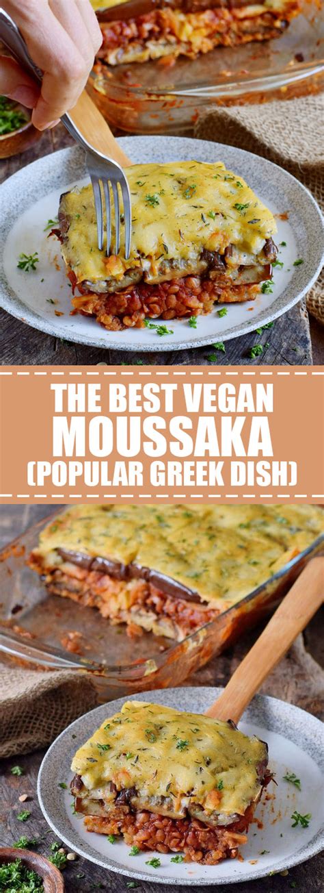 The Best Vegan Moussaka Popular Greek Dish Core Inews