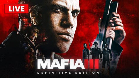 Revisiting Mafia 3 Definitive Edition Live Walkthrough Gameplay Part 3