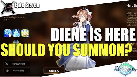 Epic Seven Should You Summon Diene Youtube