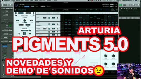 ARTURIA PIGMENTS 5 0 PRUEBAS Y REVIEWS EN ESPAÑOL YouTube