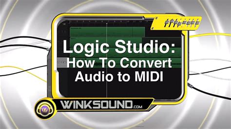 Logic Pro How To Convert Audio To MIDI WinkSound YouTube