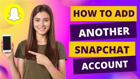 How To Add Another Account On Your Snapchat Quick Tutorial Youtube