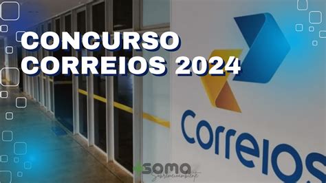 Concurso Correios 2024 Acesse Aqui O Cronograma Descubra O Mundo