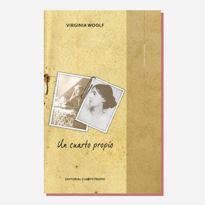 Un Cuarto Propio Virginia Woolf Editorial Cuarto Propio Editorial